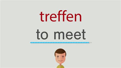 treffen englisch